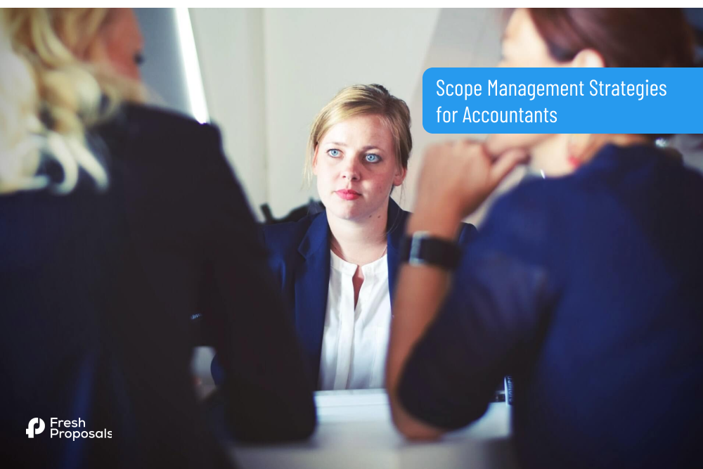 Scope Management Strategies for Accountants Scope Management Strategies for Accountants
