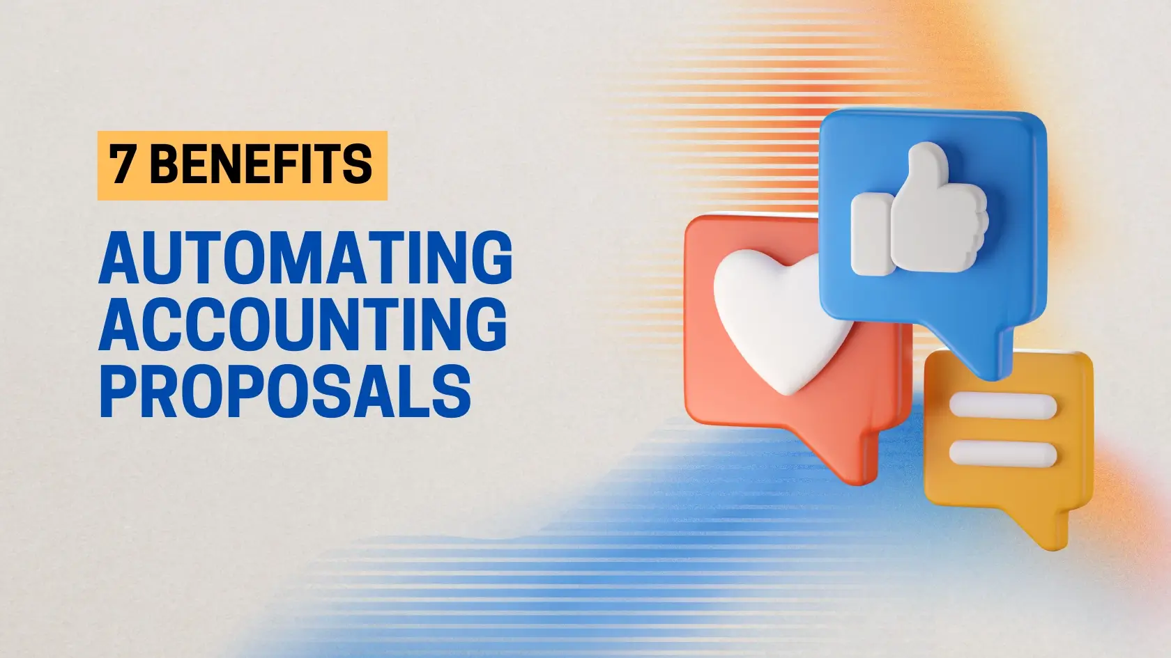 Benefits of automating accounting proposals