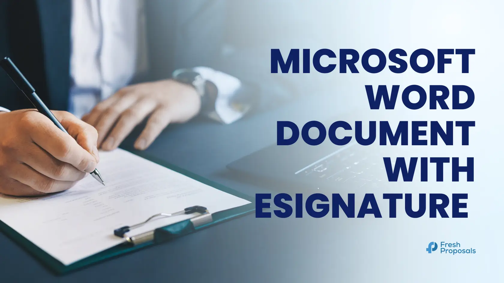 How to add a signature to Word (2025 Guide) - Fresh Proposal